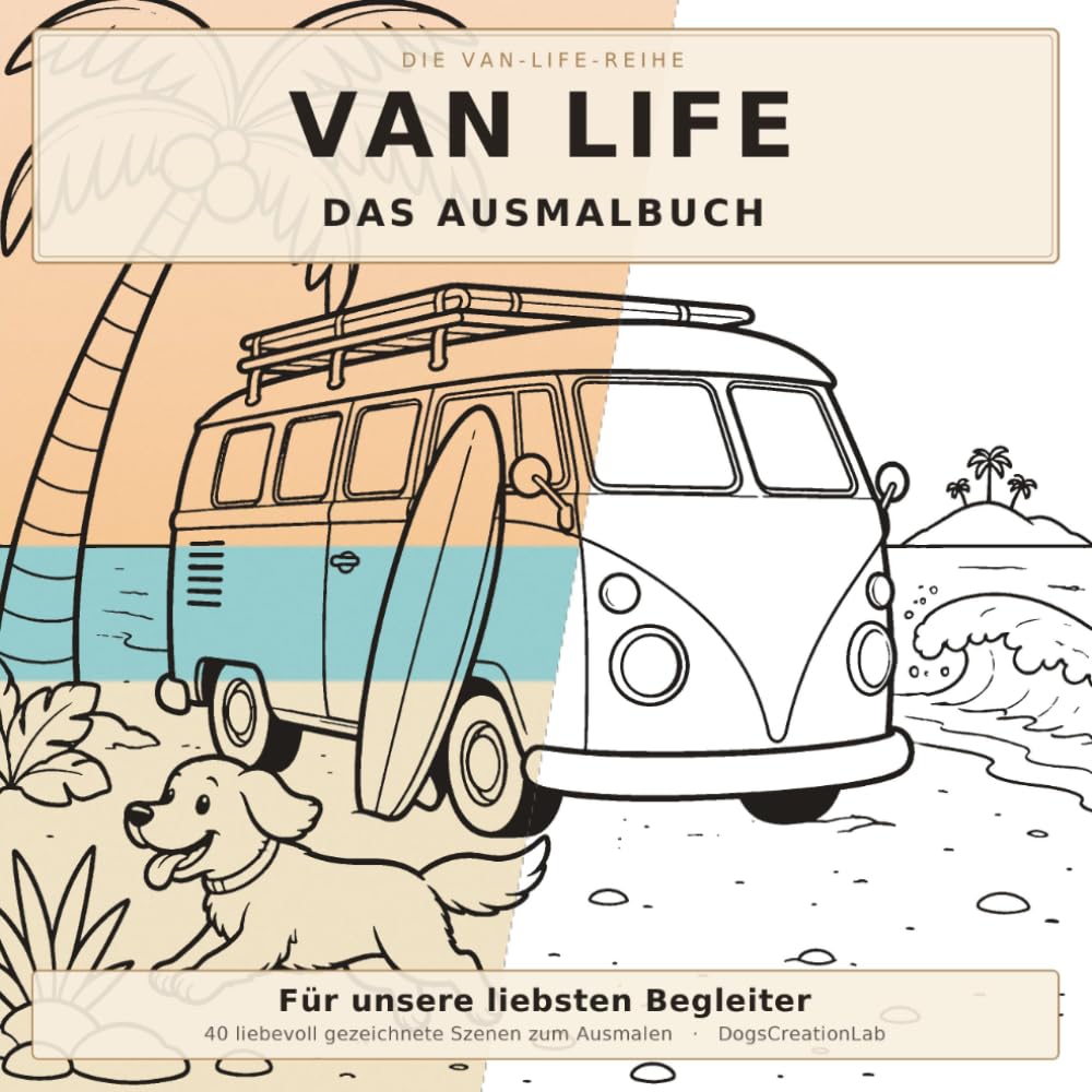 Buchcover: VAN LIFE – Das Ausmalbuch – 40 liebevolle Camper- & Hunde-Szenen